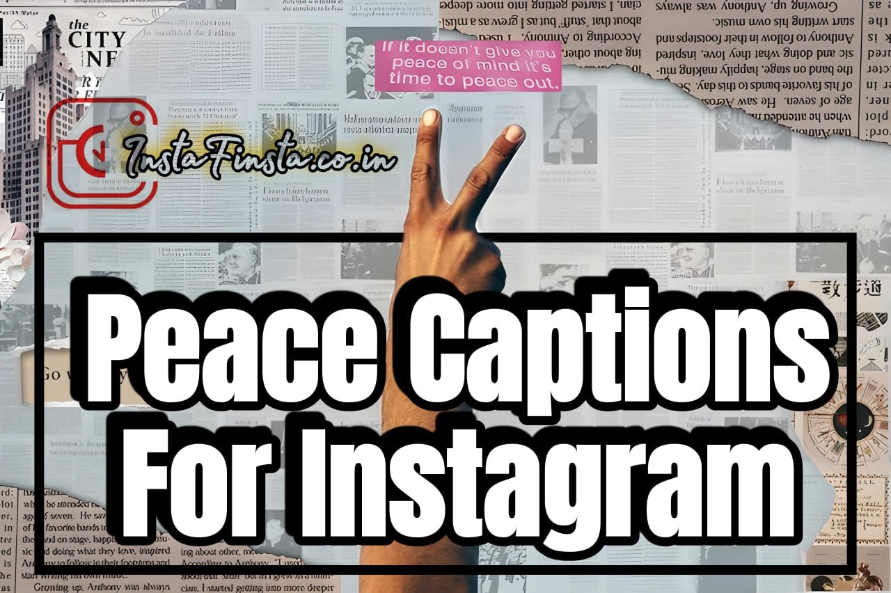 peace captions for Instagram